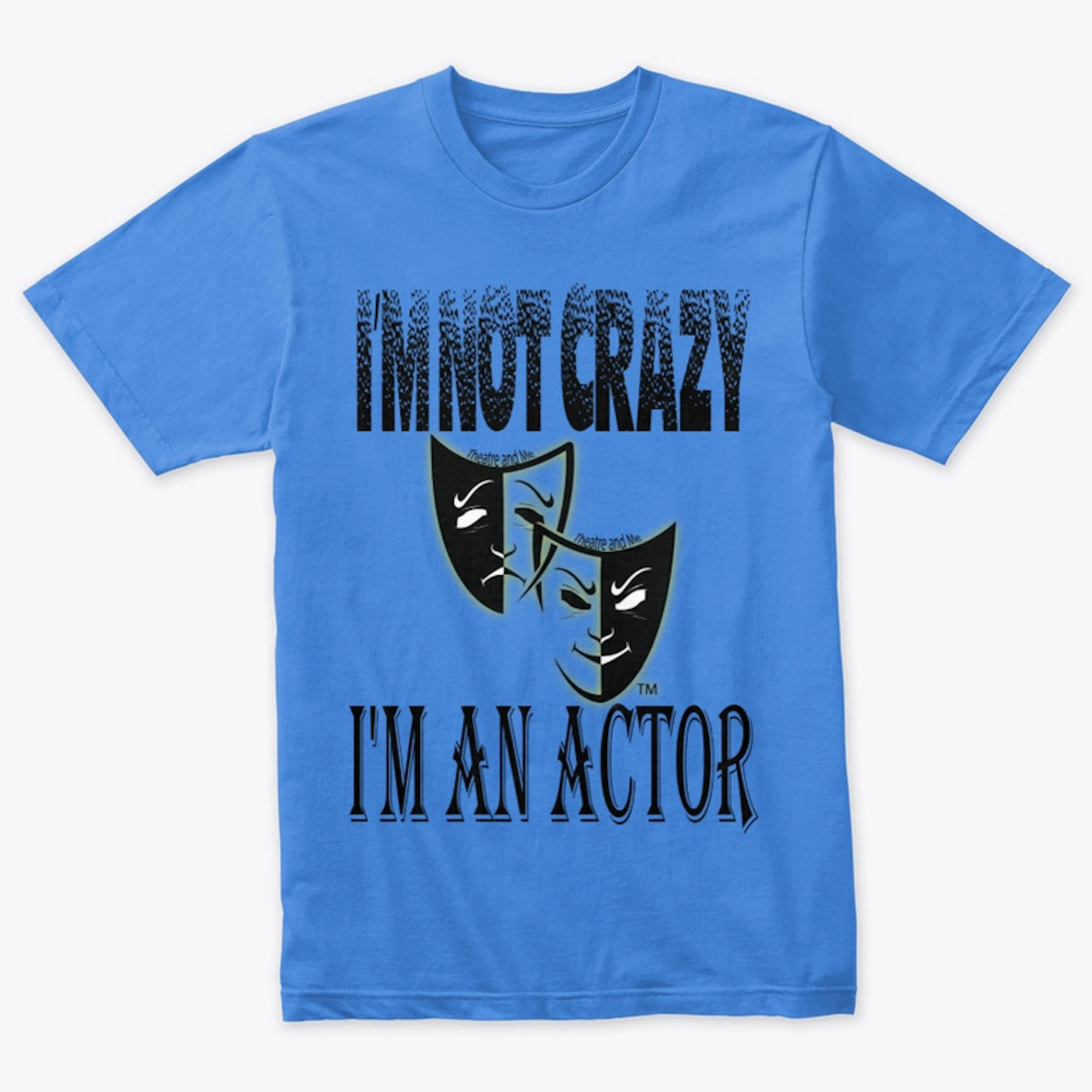 I'm an Actor